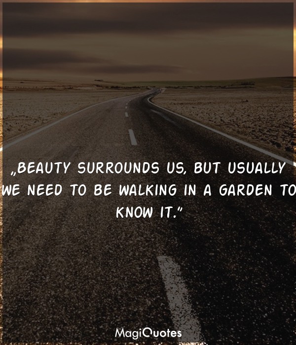 Beauty surrounds us
