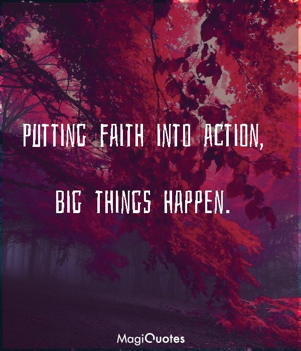 Putting faith into action