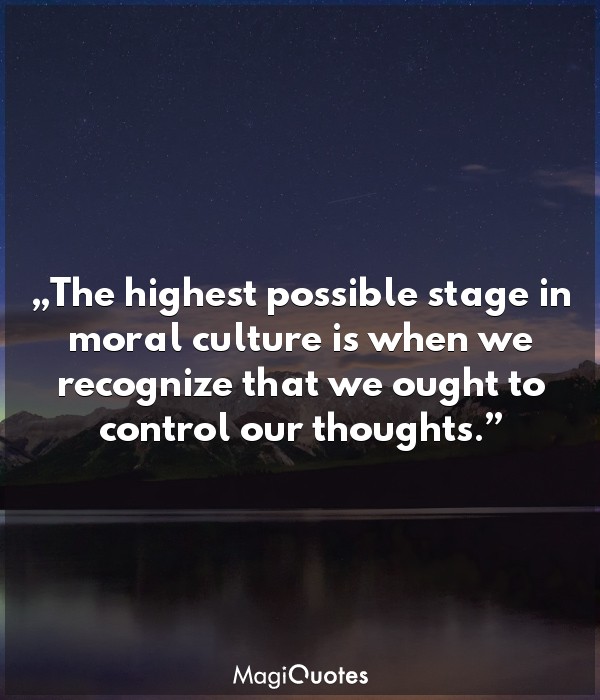 The highest possible stage in moral culture