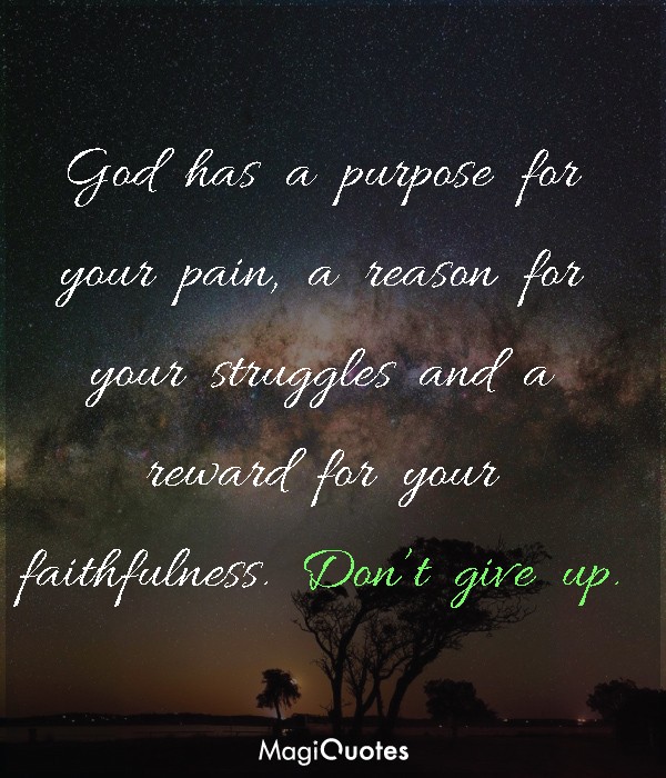 God has a purpose for your pain