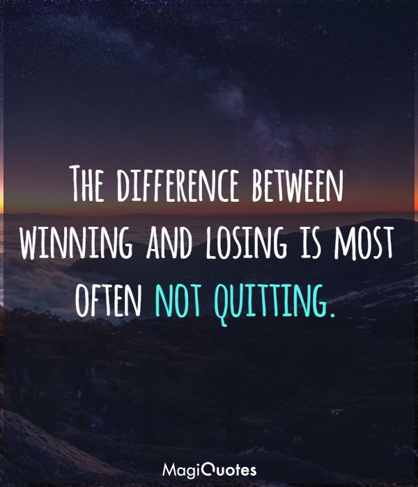 The difference between winning and losing